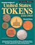 Standard Catalog of United States Tokens 1700-1900