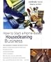 How to Start a Home-Based Housecleaning Business