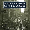 Historic Photos of Chicago (Historic Photos.)