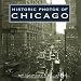 Historic Photos of Chicago (Historic Photos.) by Russell Lewis
