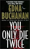 You Only Die Twice: A Novel