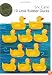 10 Little Rubber Ducks