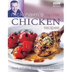 Nick Nairn's Top 100 Chicken Recipes: Quick and Easy Dishes for Every Occasion