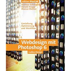 Webdesign mit Photoshop 6 (Galileo Design)