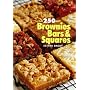The 250 Best Brownies, Bars and Squares