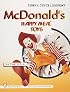 McDonald's Happy Meal Toys in the U.S.A. (Schiffer Book for Collectors With Prices)