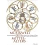 Die Musikwelt des Mittelalters: Neu erlebt in Texten, Kl�ngen und Bildern