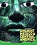 Ancient Mexico and Central America: Archaeology and Culture History Ancient Mexico and Central America: Archaeology and Culture History