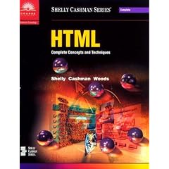 HTML: Complete Concepts and Techniques (Shelly/Cashman Series)
