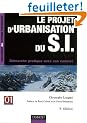 Le projet d'urbanisation du SI : D�marche pratique avec des cas concrets
