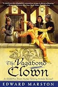 The Vagabond Clown: An Elizabethan Theater Mystery Featuring Nicholas Bracewell