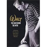 Walt - The Man Behind the Myth