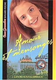 Amour et mensonges par Landreaux-Valabrègue