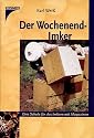 Der Wochenend - Imker: Eine Schule für das Imkern mit Magazinen