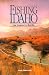 Search : Fishing Idaho, An Angler's Guide