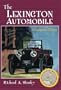 The Lexington Automobile: A Complete History