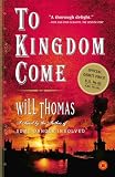 To Kingdom Come: A Novel