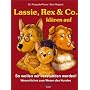 Lassie, Rex & Co. kl�ren auf: So wollen wir verstanden werden! Wesentliches zum Wesen des Hundes