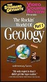 The Rockin' World of Geology - Part 1 and 2 (The Standard Deviants' Video Course Review) [2 VHS Video Set]