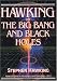 Hawking on the Big Bang and Black Holes (Advanced Series in Astrophysics and Cosmology, Vol 8)