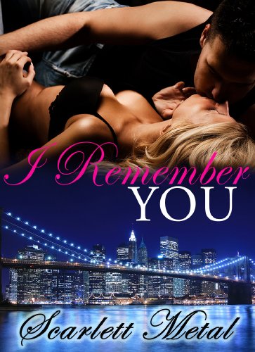 I Remember You by Scarlett Metal I Remember You by Scarlett Metal