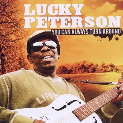 Lucky Peterson: "You Can