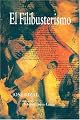 El Filibusterismo: Subversion: A Sequel to Noli Me Tangere by Jose Rizal