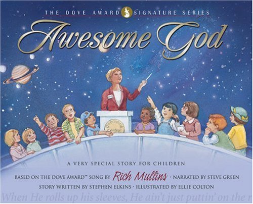 awesome god a very special story for children with cd audio dove award signature series