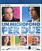 Un Microfono Per Due
