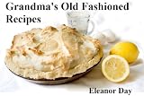Grandmas Old Fashioned Recipes