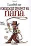 La v�rit� sur comment trouver sa nana