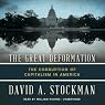 The Great Deformation: The Corruption of Capitalism in America
