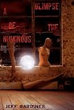 A glimpse of the numinous