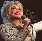 Live and Well - Dolly Parton
