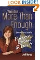 You Are More Than Enough: Every Woman's Guide to Purpose, Passion and Power