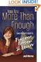 You Are More Than Enough: Every Woman's Guide to Purpose, Passion and Power
