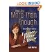 You Are More Than Enough: Every Woman's Guide to Purpose, Passion and Power