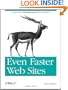 Even Faster Web Sites: Performance Best Practices for Web Developers