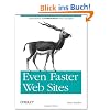 Even Faster Web Sites: Performance Best Practices for Web Developers