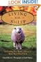 Living with Sheep: Everything You Need to Know to Raise Your Own Flock