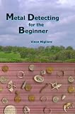 Metal Detecting for the Beginner