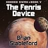 The Fenris Device: Hooded Swan, Book Five