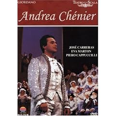 Giordano - Andrea Chenier Jose Carreras, Eva Marton, Piero Cappuccilli, Silvana Mazzieri,... by