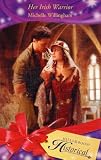 Her Irish Warrior (Historical)