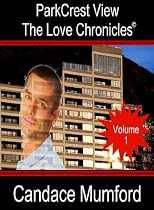 Click to Download Free Kindle Book -> ParkCrest View - The Love Chronicles Volume 1
