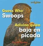 Guess Who Swoops/Adivina Quien Baja En Picada