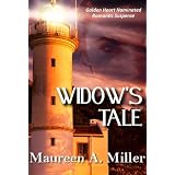 Widow's Tale ~ Maureen A. Miller