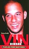 Vin Diesel: Fueled For Success