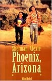 Phoenix, Arizona et autres nouvelles