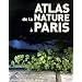Atlas de la nature � Paris